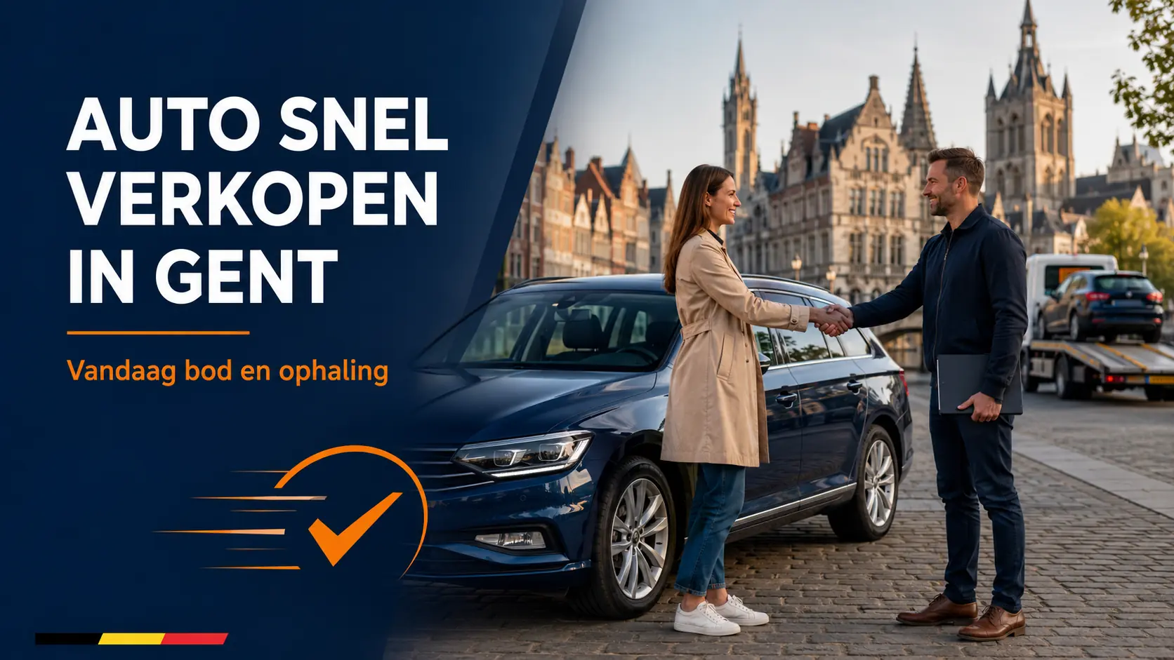 Auto snel verkopen in Gent: wagen wordt dezelfde dag opgehaald bij de klant in Gent